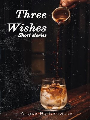 cover image of Three wishes
